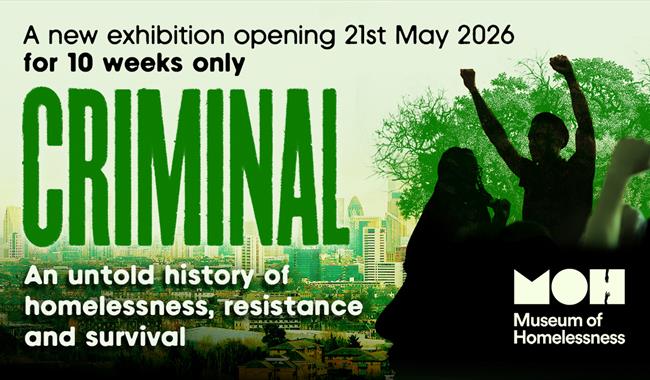 Criminal in large letters in green below this the words an untold hsitory of homelessness resistance and survival. the poster is green with the image