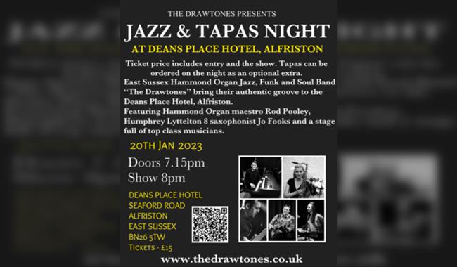 The Drawtones Jazz & Tapas Night at Deans Place Hotel, Alfriston