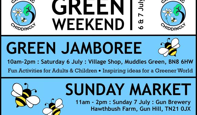 Poster for the Greening Chiddingly 'Green Weekend' on 6th and 7th July in Chiddingly, East Sussex.