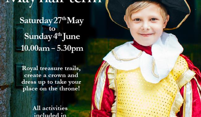 A Right Royal May half-term!