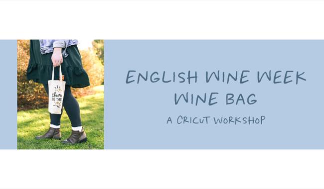 Wine Bag Workshop at Leonardslee