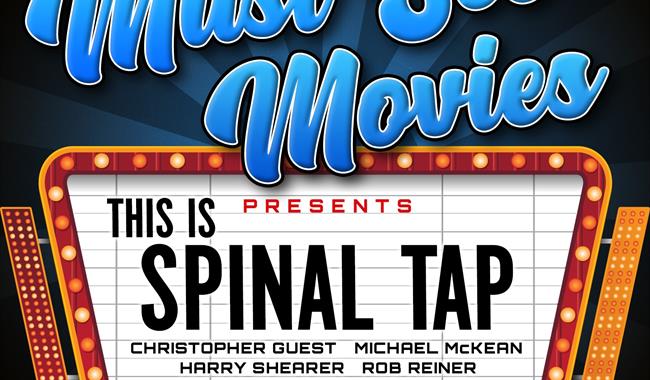 Must See Movies: This is Spinal Tap