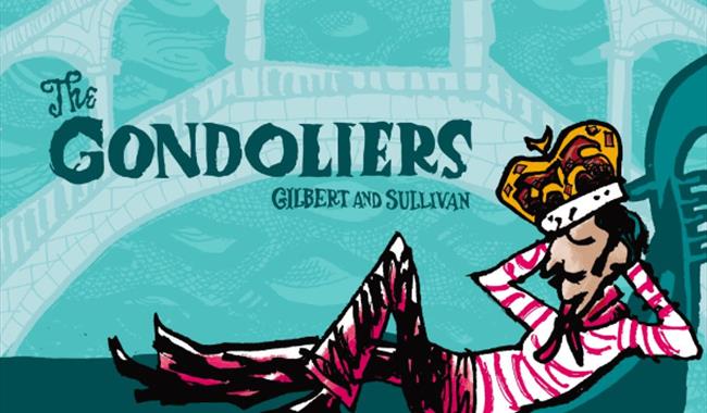 The Gondoliers - Gilbert and Sullivan