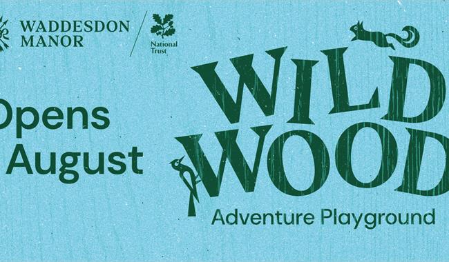 Wild Wood Adventure Playground at Waddesdon Manor