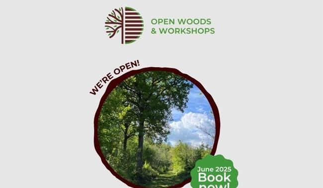 Open Woods & Workshops graphic featuring Great Park, Alder and South Sowdens Wood