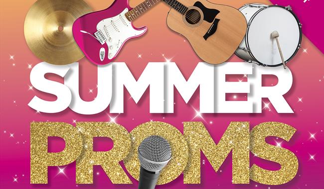 This image is a bright poster for "Summer Proms" on Saturday, 07 September. It features musical instruments and glittery text with a banner mentionin