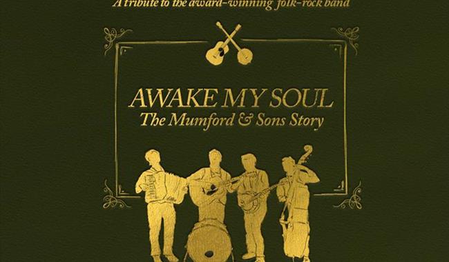 Awake My Soul: The Mumford and Sons Story