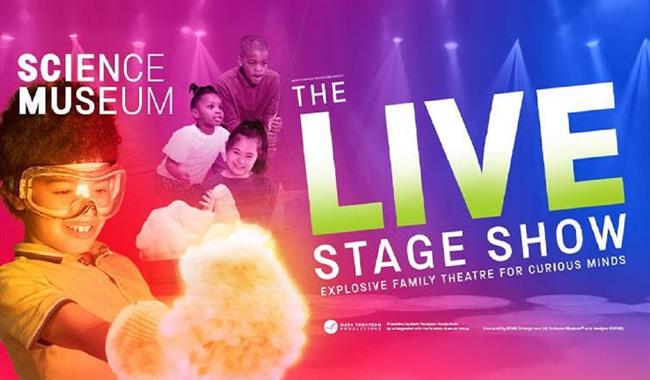 Science Museum: The Live Stage Show