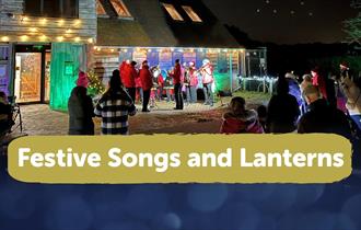 Festive Songs and Lanterns at Itchen Valley Country Park