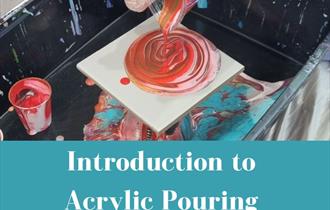 Introduction to Acrylic Pouring