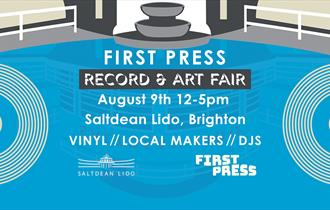 Banner describing First Press Record & Art Fair @ Saltdean Lido - 09/08/25 12-5pm