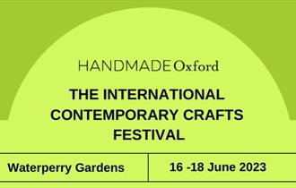 Handmade Oxford, The International Contemporary Crafts Festival