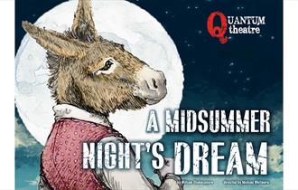 Quantum Theatre presents: A Midsummer Night's Dream at Bodiam Castle