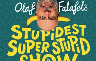 Olaf Falafel's Stupidest Super Stupid Show So Far