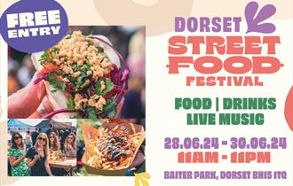 Images of bao buns, fried chicken and chips and 3 women drinking prosecco. Text to the right of the images reads: Dorset Street Food Festival. Friday