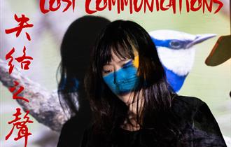 Lost Communications 失絡之聲