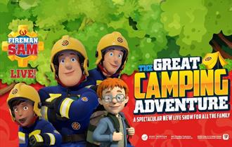 Fireman Sam Live: The Great Camping Adventure