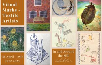 'In and Around the Mill' presented by Visual Marks – Textile Artists