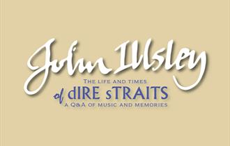 An Evening with John Illsley about the Life and Times of Dire Straits