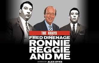 Ronnie, Reggie and Me with Fred Dinenage