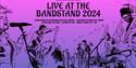 Live at the Bandstand 2024 poster