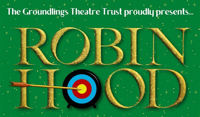 Poster image for the Robin Hood Christmas Panto at Groundlings Theatre