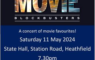 Heathfield Silver Band MOVIE BLOCKBUSTERS concert. 11 May 7.30 start
