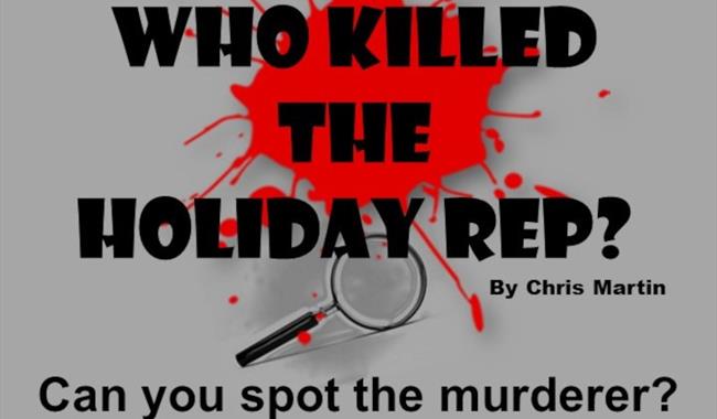 Poster advertising "Who Killed The Holiday Rep?"