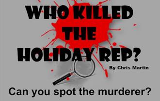 Poster advertising "Who Killed The Holiday Rep?"