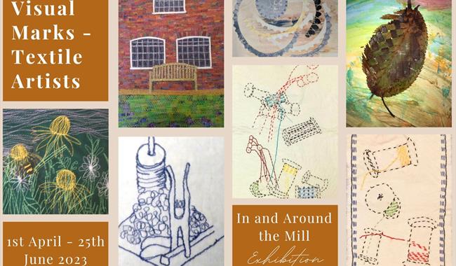 'In and Around the Mill' presented by Visual Marks – Textile Artists