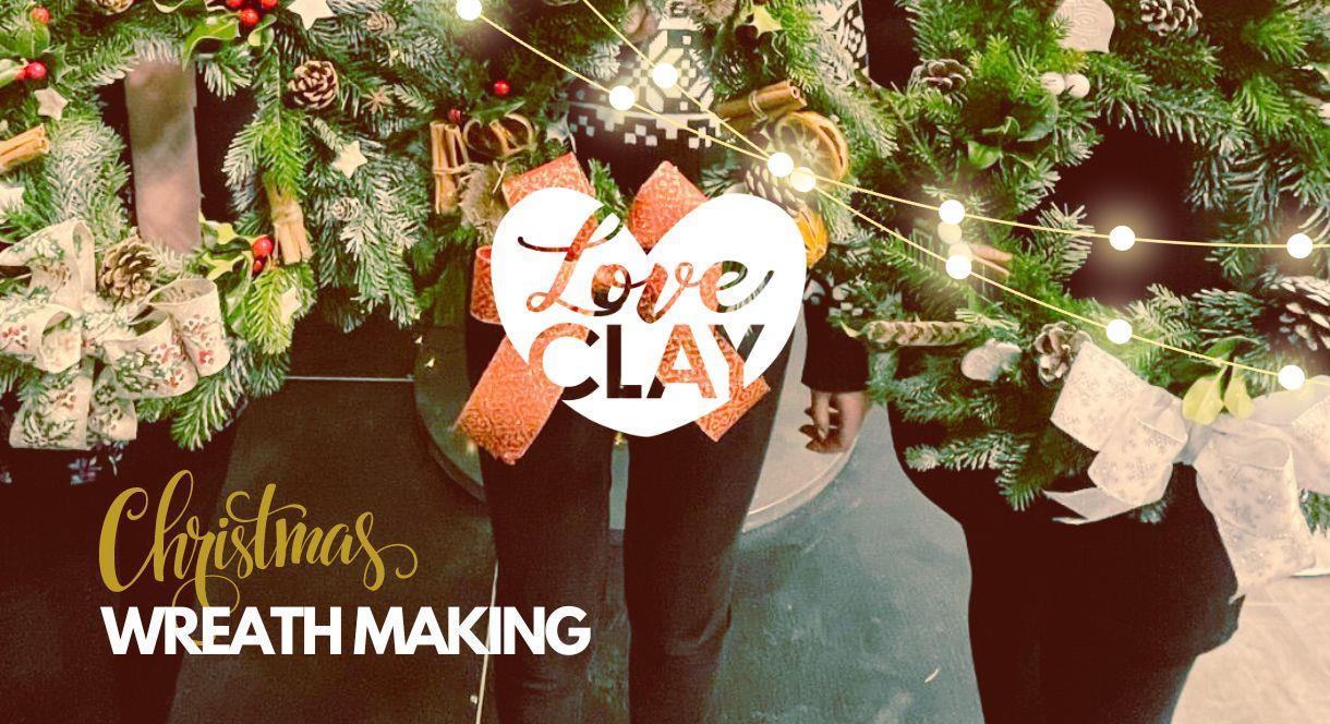 An image of some wreath makers holding their creations, with Love Clay and Christmas Wreath Making written on it