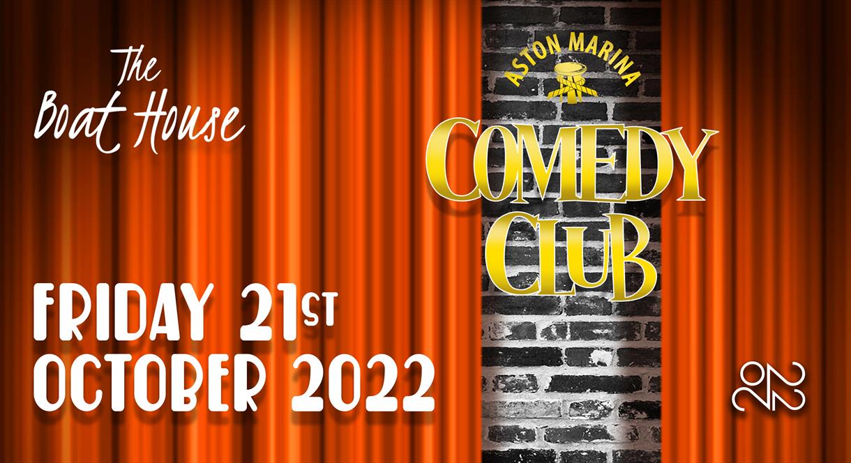 The Aston Marina Comedy Club returns on Friday 21st October 2022