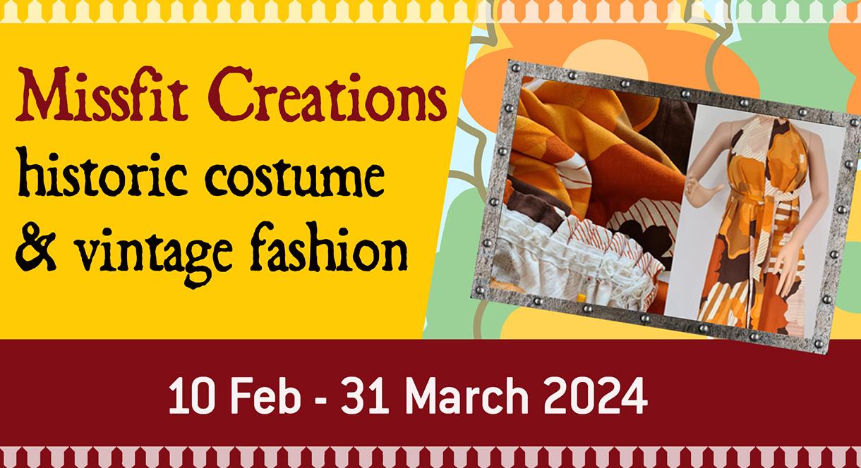 Missfit Creations historic costume and vintage fashion
