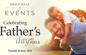 Celebrating Father's Day at Keele Hall