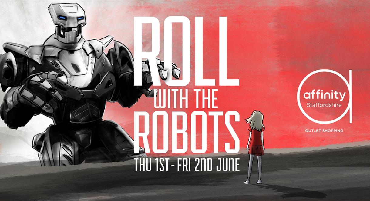 "Roll with the robots Thu 1st-Fri 2nd June"