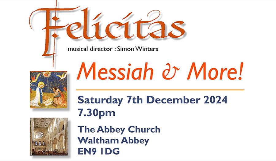 Waltham Abbey Church, Felicitas presents Messiah and more on Saturday 7th December 2024