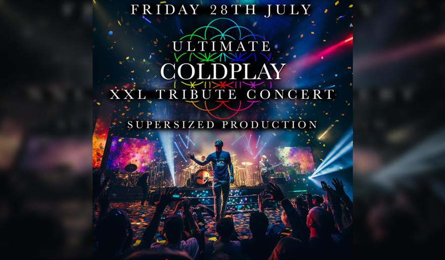 Coldplay : XXL Tribute Concert : Supersized Production Show