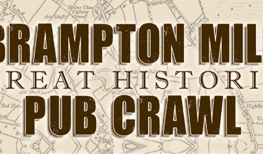 Text reading Brampton Mile Historic Pub Crawl in sepia tones