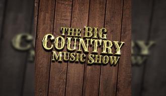 The Big Country Music Show