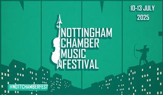 Nottingham Chamber Music Festival 2025