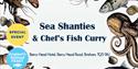 Poster for 'Sea Shanties and Chef's Fish Curry' at Berry Head Hotel, Brixham, part of England's Seafood FEAST