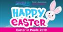 Hop into Poole for Easter activities
