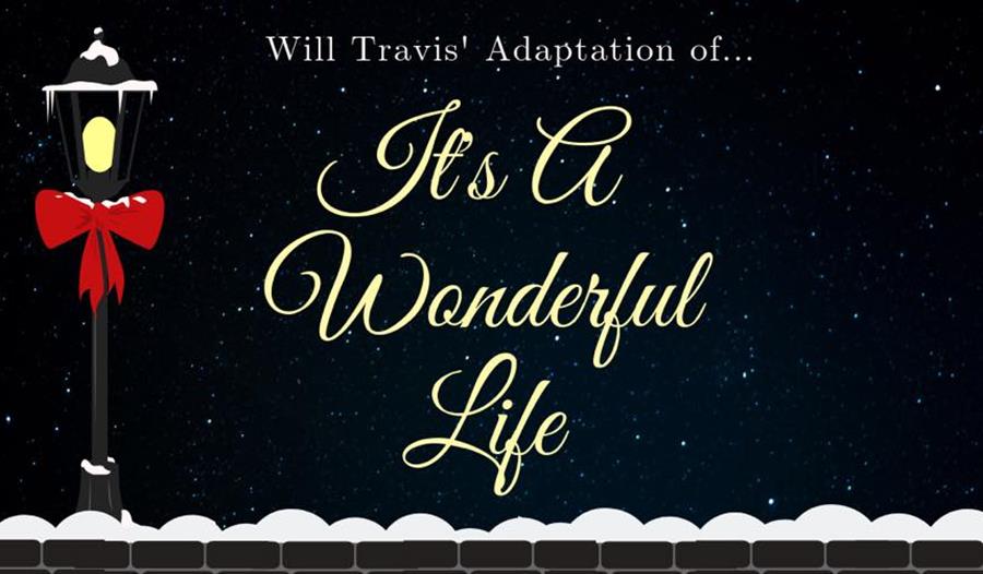 Will Travis' adaptation of It's A Wonderful Life