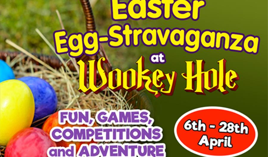 Easter-Egg-Stravaganza at Wookey Hole
