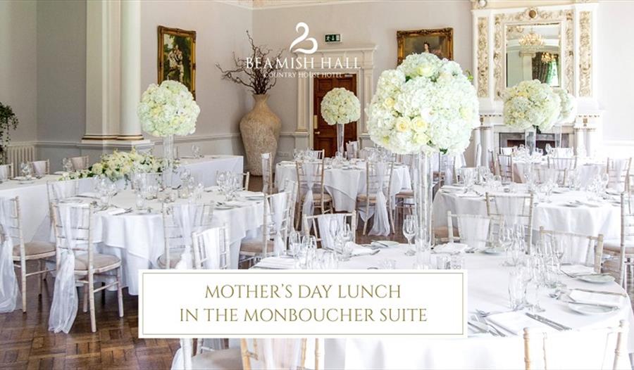 Monboucher Mother's Day Lunch at Beamish Hall