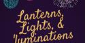 Lanterns, Lights and ‘luminations