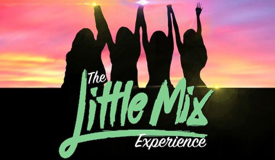 The Little Mix Experience