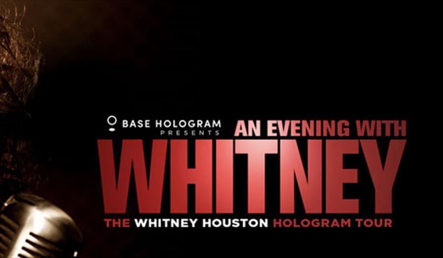 An Evening with Whitney - The Whitney Houston Hologram Tour