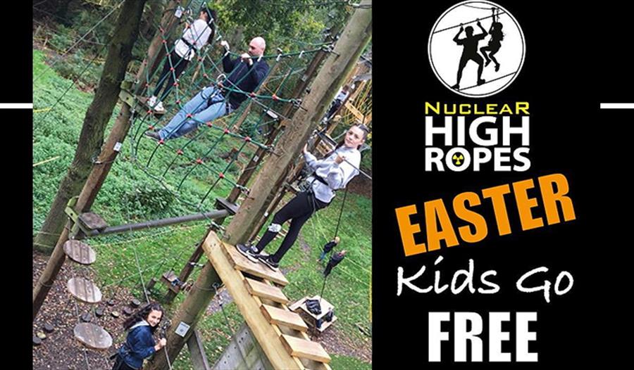 Nuclear High Ropes - Easter Holidays