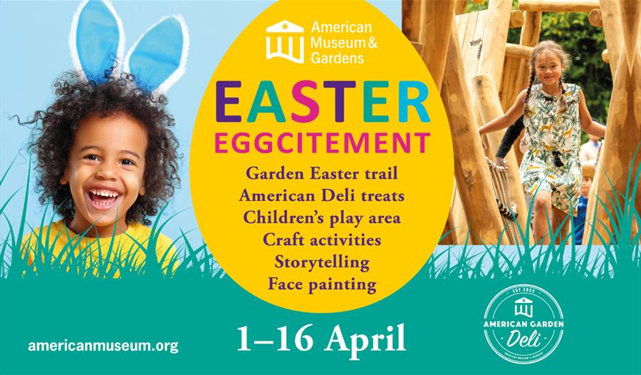 Easter Eggcitement at the American Museum & Gardens